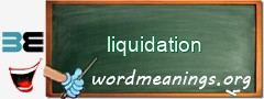 WordMeaning blackboard for liquidation